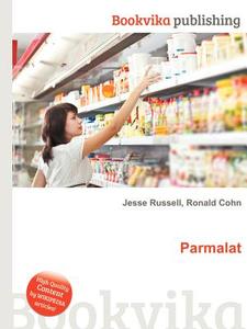 Parmalat edito da Book On Demand Ltd.