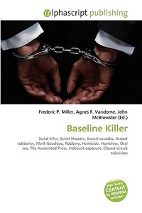 Baseline Killer di Frederic P Miller, Agnes F Vandome, John McBrewster edito da Alphascript Publishing