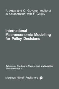 International Macroeconomic Modelling for Policy Decisions edito da Springer Netherlands