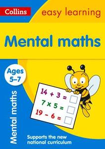 Mental Maths Ages 5-7: New Edition di Collins Easy Learning, Peter Clarke edito da HarperCollins Publishers