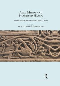 Able Minds And Practiced Hands di Sally M. Foster, Morag Cross edito da Taylor & Francis Ltd