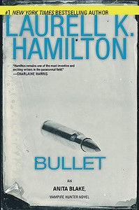 Bullet di Laurell K. Hamilton edito da Berkley Publishing Group