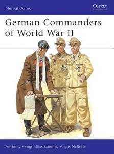 German Commanders of World War II di Anthony Kemp edito da Bloomsbury Publishing PLC