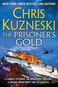 The Prisoner's Gold di Chris Kuzneski edito da LIGHTNING SOURCE INC