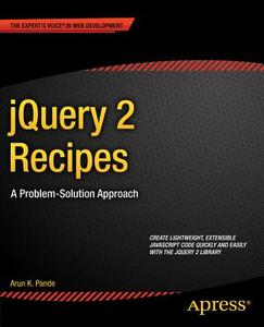 jQuery 2 Recipes di Arun Pande edito da Apress