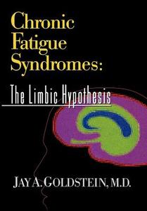 Chronic Fatigue Syndrome di Jay A. Goldstein, Robin Goldstein, Robin Ed Goldstein edito da ROUTLEDGE