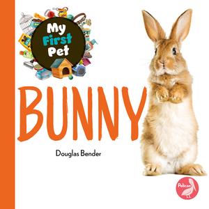 Bunny di Douglas Bender edito da PELICAN PUB CO