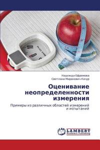 Otsenivanie Neopredelennosti Izmereniya di Efremova Nadezhda, Miranovich-Kachur Svetlana edito da Lap Lambert Academic Publishing