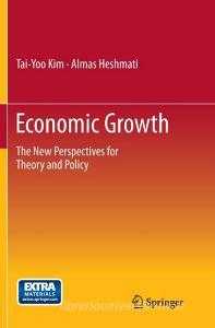 Economic Growth di Almas Heshmati, Tai-Yoo Kim edito da Springer Berlin Heidelberg