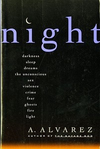 Night: Night Life, Night Language, Sleep, and Dreams di A. Alvarez edito da W W NORTON & CO
