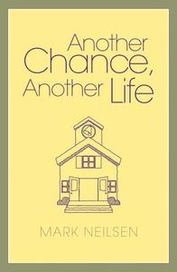 Another Chance, Another Life di Mark Neilson edito da Joffe Books