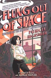 Flung Out of Space di Grace Ellis edito da Abrams & Chronicle Books