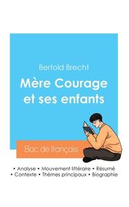Réussir son Bac de français 2024 : Analyse de Mère Courage et ses enfants de Bertold Brecht di Bertold Brecht edito da Bac de français