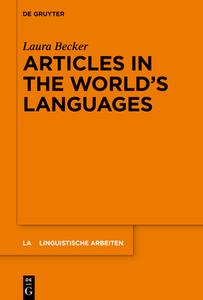 Articles In The World's Languages di Laura Becker edito da De Gruyter