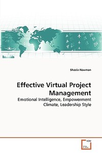 Effective Virtual Project Management di Shazia Nauman edito da VDM Verlag