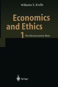 Economics and Ethics 1 di Wilhelm E. Krelle edito da Springer Berlin Heidelberg