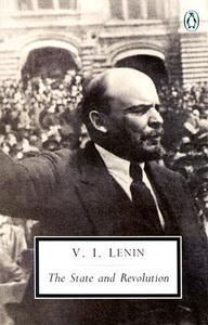 The State and Revolution di Vladimir Lenin edito da Penguin Books Ltd