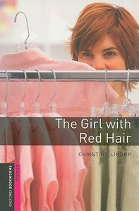 The Girl with Red Hair 5. Schuljahr, Stufe 2 di Christine Lindop edito da Oxford University ELT