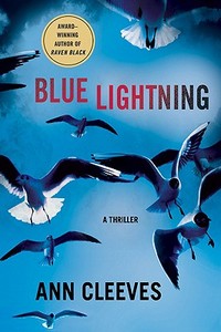 Blue Lightning di Ann Cleeves edito da Minotaur Books
