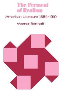 The Ferment of Realism di Warner Berthoff edito da Cambridge University Press
