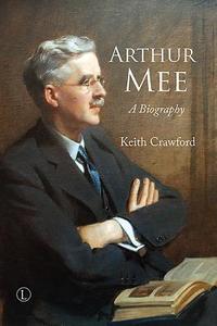 Arthur Mee di Keith Crawford edito da James Clarke & Co Ltd