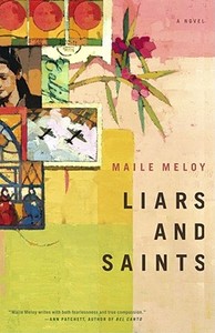 Liars and Saints di Maile Meloy edito da Scribner Book Company