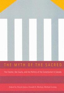 The Myth of the Sacred di Patrick James, Donald E. Abelson, Michael Lusztig edito da McGill-Queen's University Press