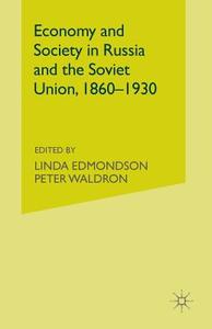 Economy and Society in Russia and the Soviet Union, 1860-1930 edito da Palgrave Macmillan