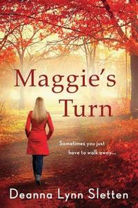 Maggie's Turn di Deanna Lynn Sletten edito da Amazon Publishing