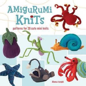 Amigurumi Knits di Hansi Singh edito da Rockport Publishers Inc.