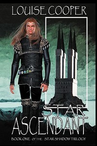 Star Ascendant di Louise Cooper edito da Mundania Press Llc