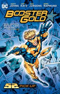 Booster Gold: 52 Pick-Up (New Edition) di Geoff Johns, Jeff Katz edito da D C COMICS