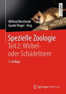 Spezielle Zoologie. Teil 2: Wirbel- oder Schädeltiere edito da Springer-Verlag GmbH