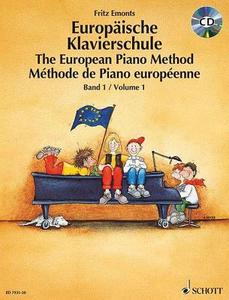 Europäische Klavierschule 1. Buch und CD di Fritz Emonts edito da Schott Music