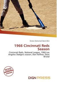 1966 Cincinnati Reds Season edito da Dign Press