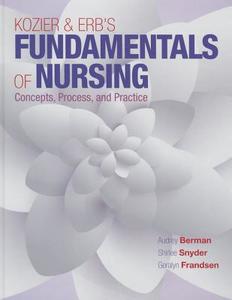 Kozier & Erb's Fundamentals of Nursing di Audrey T. Berman edito da PRENTICE HALL
