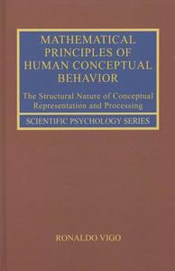 Mathematical Principles of Human Conceptual Behavior di Ronaldo (Ohio University Vigo edito da Taylor & Francis Ltd