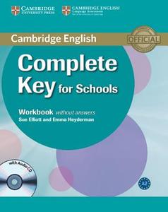 Complete Key For Schools Workbook Without Answers With Audio Cd di Sue Elliott, Emma Heyderman edito da Cambridge University Press