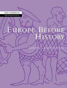 Europe Before History di Kristian Kristiansen edito da Cambridge University Press