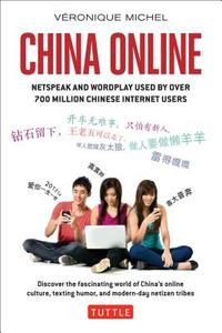 China Online di Michel Veronique, Claude Muller edito da Tuttle Publishing