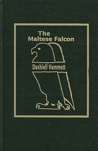 The Maltese Falcon di Dashiell Hammett edito da AMEREON LTD