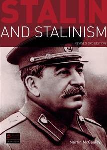 STALIN & STALINISM REV/E 3/E di Martin Mccauley edito da LONGMAN