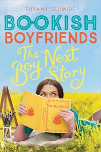 The Boy Next Story di Tiffany Schmidt edito da Abrams & Chronicle Books