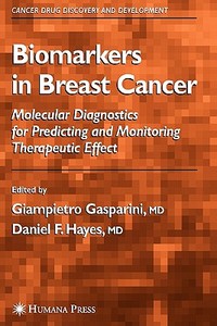 Biomarkers in Breast Cancer edito da SPRINGER NATURE