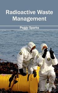 Radioactive Waste Management edito da ML Books International - IPS
