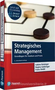 Strategisches Management di Sabine Reisinger, Regina Gattringer, Franz Strehl edito da Pearson Studium