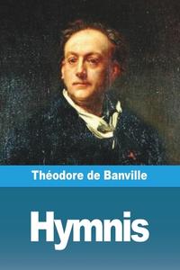 Hymnis di Théodore de Banville edito da Prodinnova