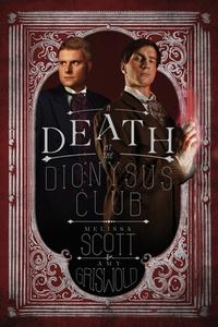 A Death at the Dionysus Club di Melissa Scott, Amy Griswold edito da INDEPENDENT CAT