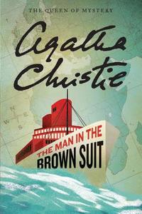 The Man in the Brown Suit di Agatha Christie edito da HARPERCOLLINS