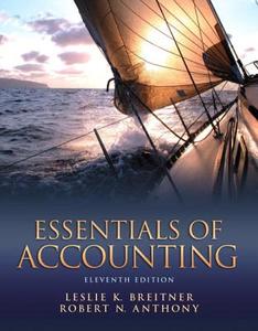 Essentials of Accounting di Leslie K. Breitner, Robert N. Anthony edito da Prentice Hall